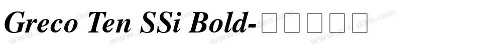 Greco Ten SSi Bold字体转换